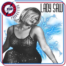 Cover image for Shocking Vibes Presents: Lady Saw