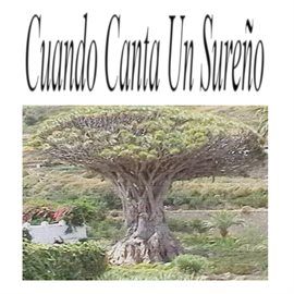 Imagen de portada para Cuando Canta Un Sureño