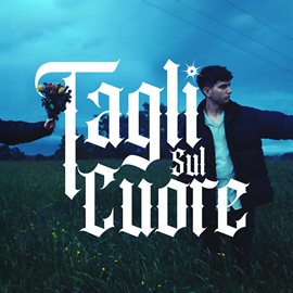 Cover image for Tagli Sul Cuore