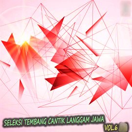 Seleksi Tembang Cantik Langgam Jawa Vol. 6