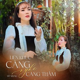 Liên Khúc Càng Nghe Càng Thấm