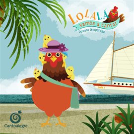 Imagen de portada para Lolalá Vamos A Cantar - Canciones Temporada 3