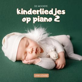 Cover image for De Mooiste Kinderliedjes Op Piano (vol. 2)