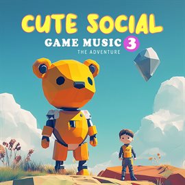 Imagen de portada para Cute Social Game Music Pack 3 The Adventure