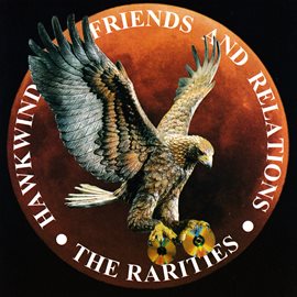 Cover image for Hawkwind, Friends & Relations: Rarities