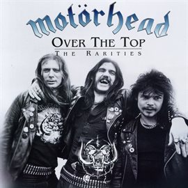 Cover image for Over the Top: The Rarities