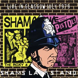 Cover image for Sham's Last Stand: Live in Glasgow July 1979