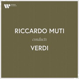 Imagen de portada para Riccardo Muti Conducts Verdi