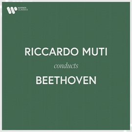 Cover image for Riccardo Muti Conducts Beethoven