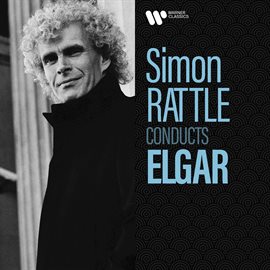 Imagen de portada para Simon Rattle Conducts Elgar