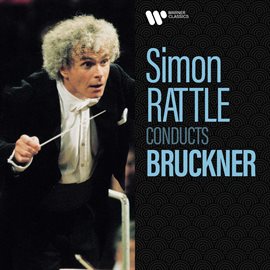 Cover image for Simon Rattle Conducts Bruckner