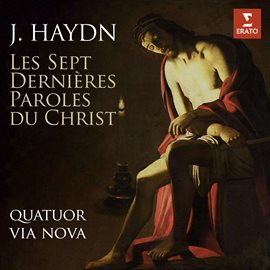 Cover image for Haydn: Les sept dernières paroles du Christ, Op. 51