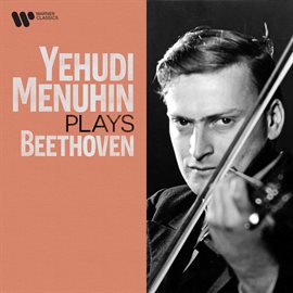 Cover image for Yehudi Menuhin Plays Beethoven
