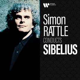 Cover image for Simon Rattle Conducts Sibelius