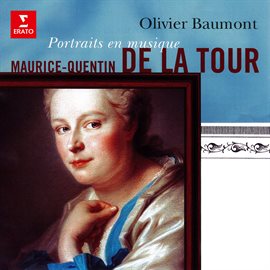 Cover image for Maurice-Quentin de La Tour, portraits en musique