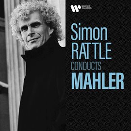 Cover image for Simon Rattle Conducts Mahler