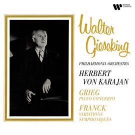 Cover image for Grieg: Piano Concerto, Op. 16 - Franck: Variations symphoniques, FWV 46