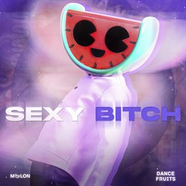 Cover image for Sexy Bitch