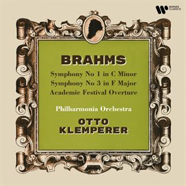 Cover image for Brahms: Symphonies Nos. 1 & 3 & Academic Festival Overture