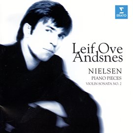 Cover image for Nielsen: Piano Pieces & Violin Sonata No. 2