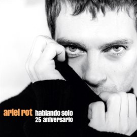 Imagen de portada para Hablando Solo. 25 Aniversario