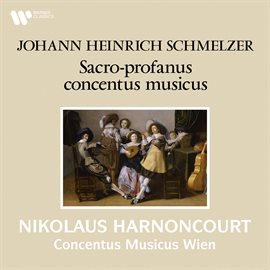 Cover image for Schmelzer: Sacro-profanus concentus musicus