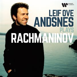 Cover image for Leif Ove Andsnes Plays Rachmaninov