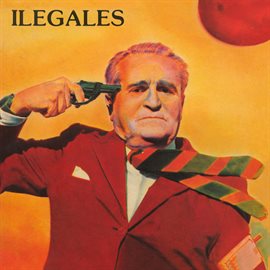 Imagen de portada para Ilegales