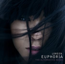 Euphoria (The Alternative Mixes)