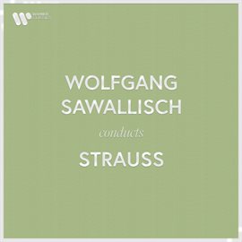 Cover image for Wolfgang Sawallisch Conducts Strauss