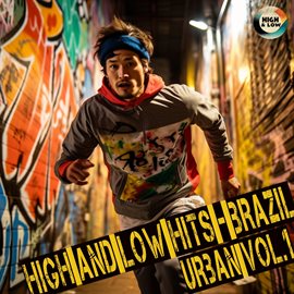 Cover image for High and Low HITS - Brazil Urban Vol.1