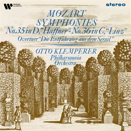 Cover image for Mozart: Ouvertüre aus dem "Entführung aus dem Serail", Symphonies Nos. 35 "Haffner" & 36 "Li...