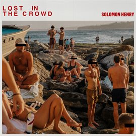 Cover image for Lost in the Crowd