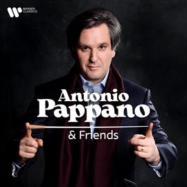 Cover image for Antonio Pappano & Friends