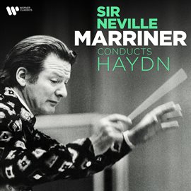 Cover image for Sir Neville Marriner Conducts Haydn