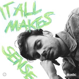 Imagen de portada para It All Makes Sense