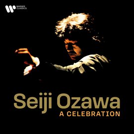 Cover image for Seiji Ozawa: A Celebration