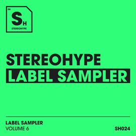 Cover image for Stereohype Label Sampler: Volume. 6