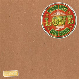 Imagen de portada para Love Filled Dub Band