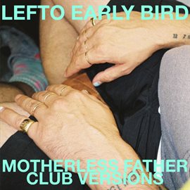 Cover image for Motherless Father: Club Versions