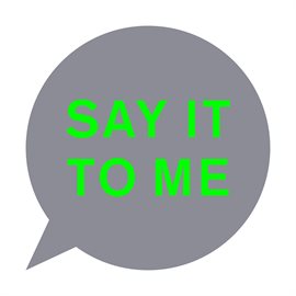Cover image for Say It to Me