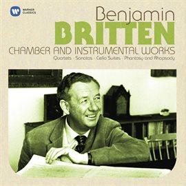 Cover image for Britten: Chamber & Instrumental Works