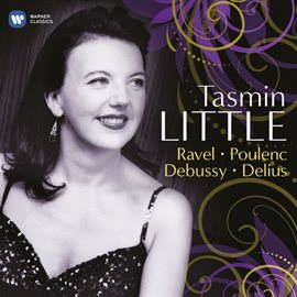 Cover image for Tasmin Little: Ravel, Poulenc, Debussy & Delius
