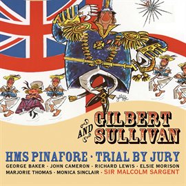 Cover image for Gilbert & Sullivan: HMS Pinafore