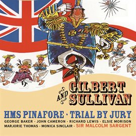 Imagen de portada para Gilbert & Sullivan: HMS Pinafore