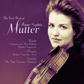 Cover image for Bach, Mozart, Vivaldi: The Very Best of Anne-Sophie Mutter