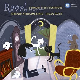 Cover image for Ravel: L'enfant Et Les Sortilèges
