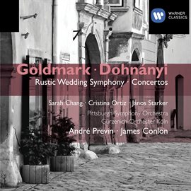 Cover image for Goldmark: Symphony No. 1, "Rustic Wedding" & Violin Concerto - Dohnányi: Variations on a Nurser...