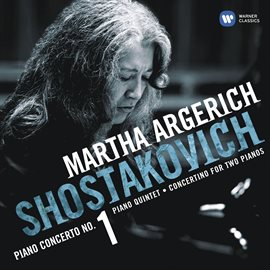 Cover image for Shostakovich: Piano Concerto No.1 - Piano Quintet & Concertino for two Pianos (Live)