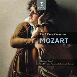 Imagen de portada para Mozart: The 5 Violin Concertos